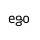 EGO